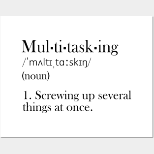 Multitasking - Funny Definition Posters and Art